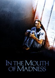 In the Mouth of Madness (1994)