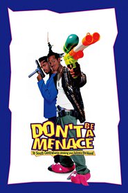 Don’t Be a Menace to South Central While Drinking Your Juice in the Hood (1996)