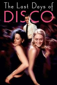 The Last Days of Disco (1998)