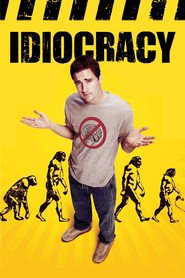 Idiocracy (2006)