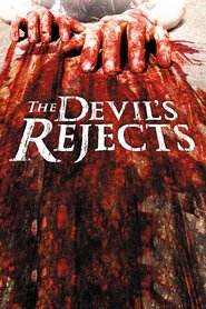 The Devil’s Rejects (2005)