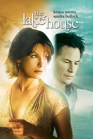 The Lake House (2006)