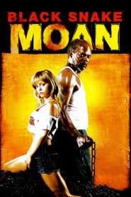 Black Snake Moan (2006)