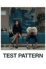 Test Pattern (2019)