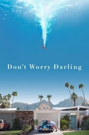 Don’t Worry Darling (2022)