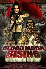 Blood Moon Rising (2009)