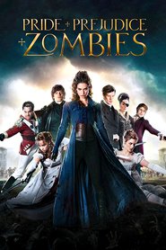 Pride and Prejudice and Zombies (2016)