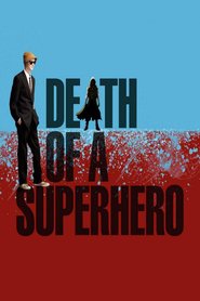 Death of a Superhero (2011)