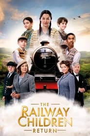 The Railway Children Return (2022)