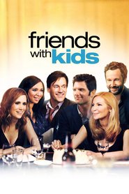 Friends with Kids (2011)