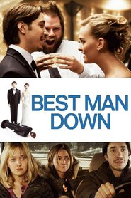 Best Man Down (2012)