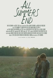 All Summers End (2017)