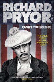 Richard Pryor: Omit the Logic (2013)