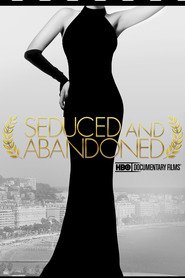 Seduced and Abandoned (2013)