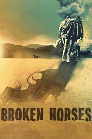 Broken Horses (2015)