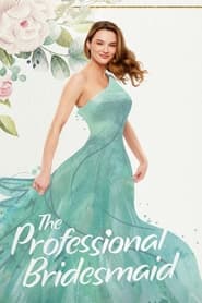 The Professional Bridesmaid (2023)