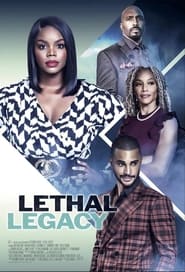 Lethal Legacy (2023)