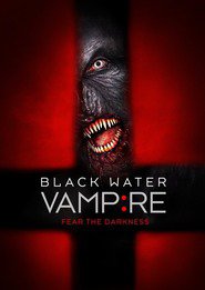 The Black Water Vampire (2014)