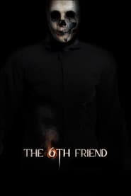 The 6th Friend (2016)