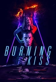 Burning Kiss (2018)