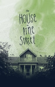 The House on Pine Street (2015)