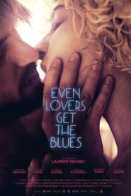 Even Lovers Get the Blues (2016)