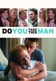 Do You Take This Man (2016)