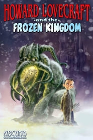 Howard Lovecraft and the Frozen Kingdom (2016)