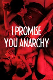 I Promise You Anarchy (2015)