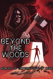 Beyond the Woods (2018)