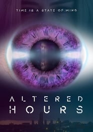 Altered Hours (2016)