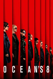 Ocean’s 8 (2018)