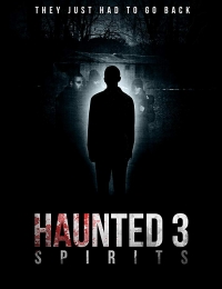 Haunted 3: A Time to Die (2018)