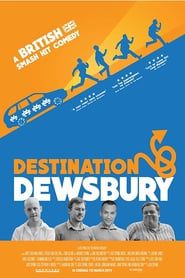 Destination: Dewsbury (2018)