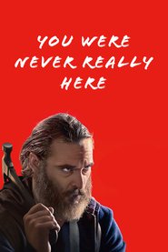 You Were Never Really Here (2017)