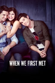 When We First Met (2018)