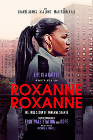 Roxanne Roxanne (2017)