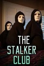 The Stalker Club (2017)