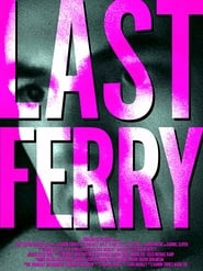 Last Ferry (2019)