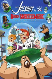 The Jetsons & WWE: Robo-WrestleMania! (2017)