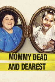 Mommy Dead and Dearest (2017)