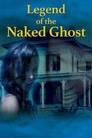 Legend of the Naked Ghost (2017)