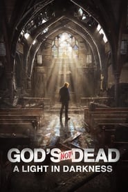 God’s Not Dead: A Light in Darkness (2018)