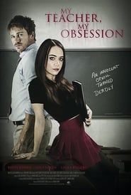 My Teacher, My Obsession (2017)