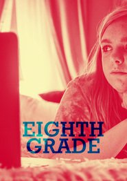 Eighth Grade (2018)