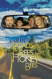 Roads, Trees and Honey Bees (2018)