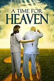 A Time for Heaven (2017)