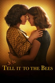 Tell It to the Bees (2018)