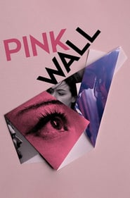 Pink Wall (2019)