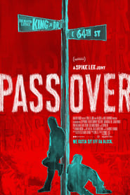 Pass Over (2018)